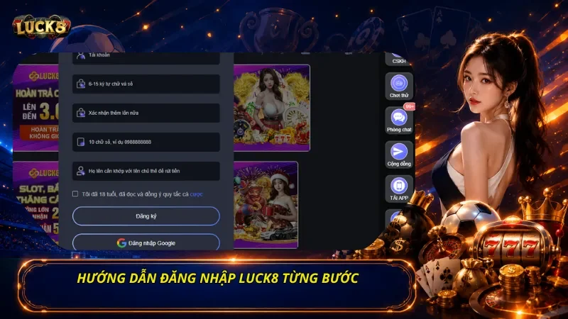 Hướng Dẫn Đăng Nhập Luck8 Từng Bước